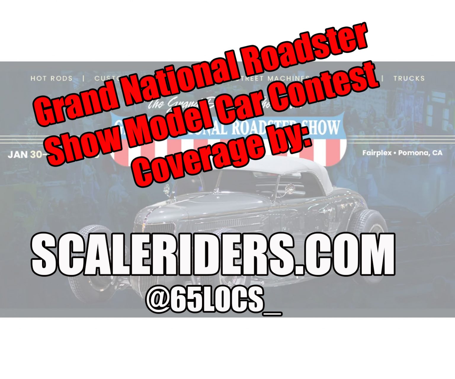 Scale Riders Magazine Grand National Roadster Show Model Car Contest Coverage by Scale Riders ...